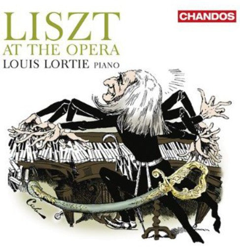 Liszt / Louis Lortie - Liszt at the Opera Music CD