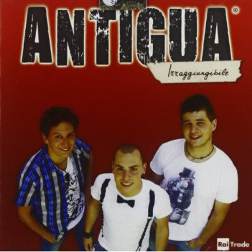 Antigua - Irraggiungibile [CD]