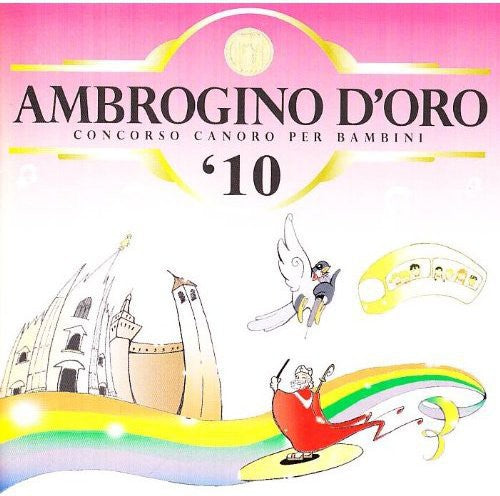 Coro Ambrogino Doro - Ambrogino D'oro 2010 [CD]