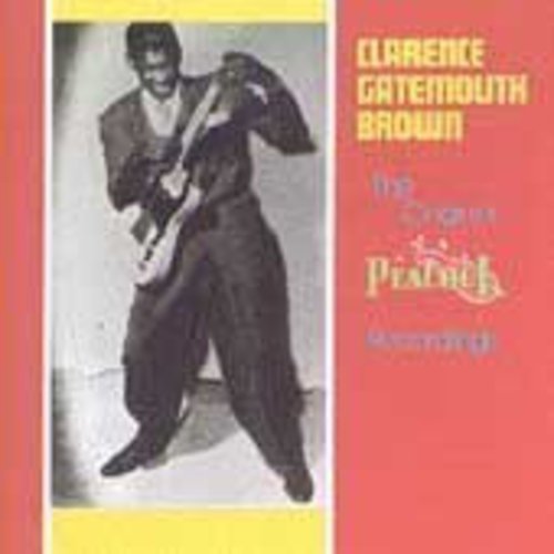 Clarence 'Gatemouth' Brown - Original Peacock Recordings Music CD
