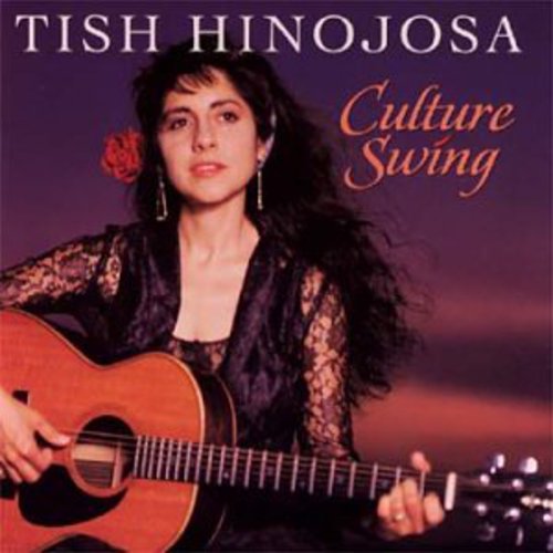 Tish Hinojosa - Culture Swing [CD]