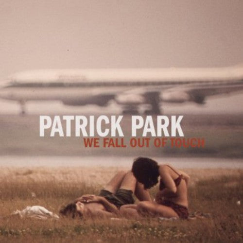 Patrick Park - We Fall Out of Touch [CD]