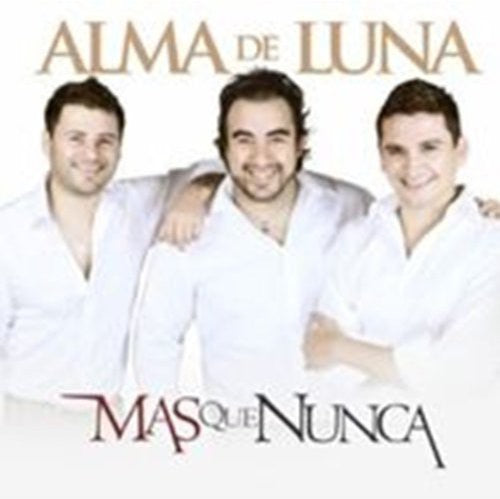 De Alma Luna - Mas Que Nunca [CD]