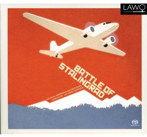 Gliere / Royal Norwegian Air Force Band / Pederson - Battle Of Stalingrad - Super Audio CD