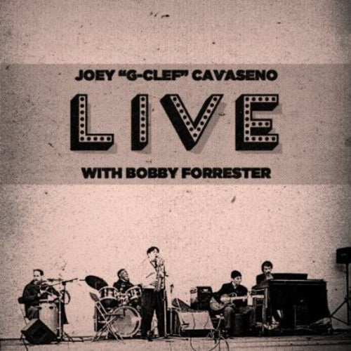 Joey Cavaseno - Live with Bobby Forrester [CD]