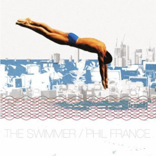 Phil France - Swimmer [CD]