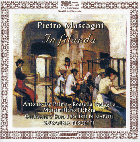 Mascagni / Orch I Solisti Di Napoli / Pescetti - In Filanda [CD]