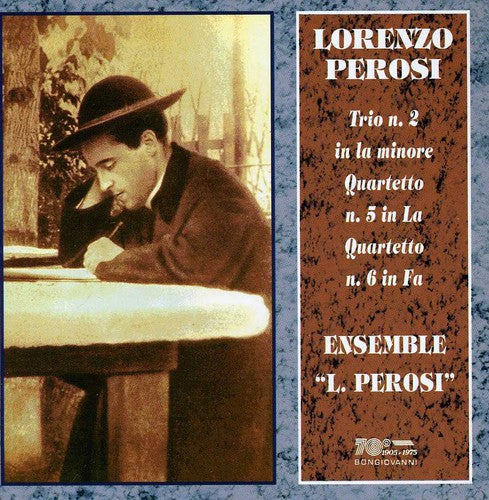 Ensemble L. Perosi - Trio 2 in A minor / String Quartets 5 & 6 [CD]