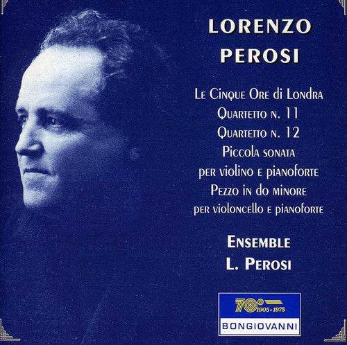 Ensemble L. Perosi - Quartetti NN 11-12 / Piccola Sonata Per Violino E [CD]