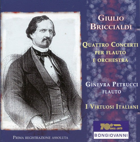 Briccialdi / Petrucci / I Virtuosi Italiani - Quattro Concerti Per Flauto E Orchestra Music CD