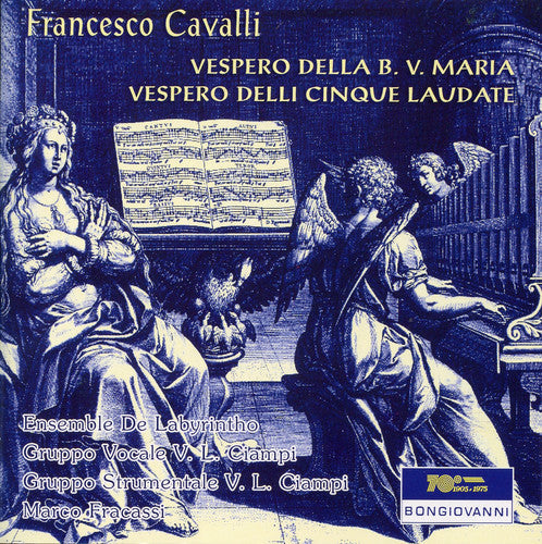 Cavalli / Fracassi,marco - Vespero Della B. V. Maria / Vespero Delli Cinque - Music CD