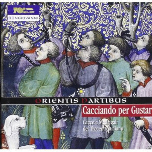 Orientis Partibus - Cacciando Per Gustar Music CD