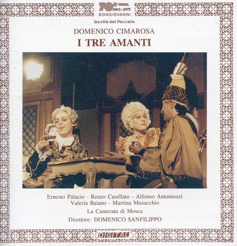 Cimarosa / Palacio / Casellato - I Tre Amanti [2 CD]