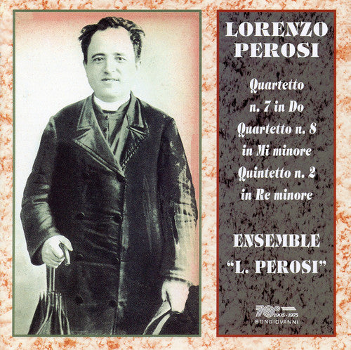 Perosi / Ensemble Perosi - String Quartets 7 & 8 / Piano Quintet 2 [CD]