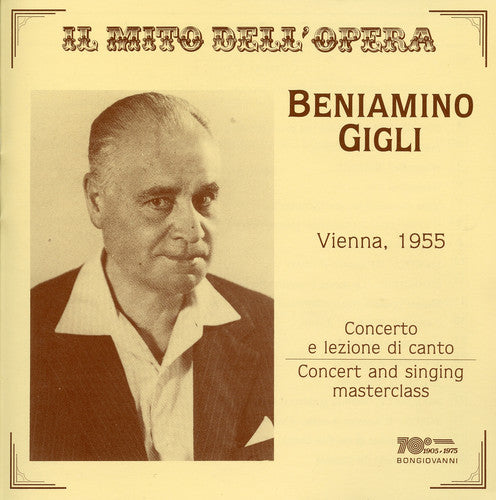 Beniamino Gigli - Singing Master Class [2 CD]