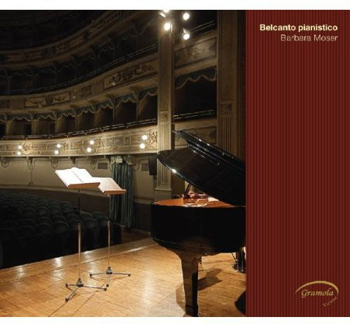 Barbara Moser - Belcanto Pianistico Music CD