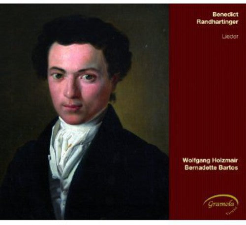 Randhartinger / Holzmair / Bartos - Lieder Music CD