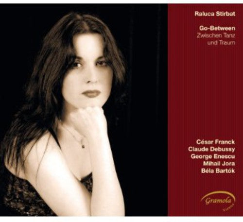 Raluca Stirbat - Go-Between / Zwischen Tanz Und Traum [CD]
