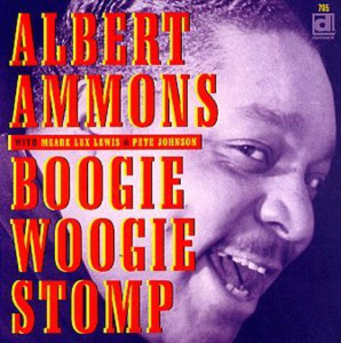 Albert Ammons - Boogie Woogie Stomp [CD]