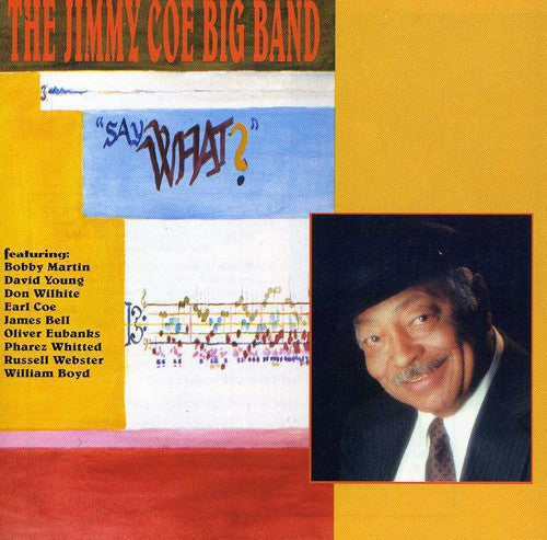 Jimmy Coe - Say What Music CD