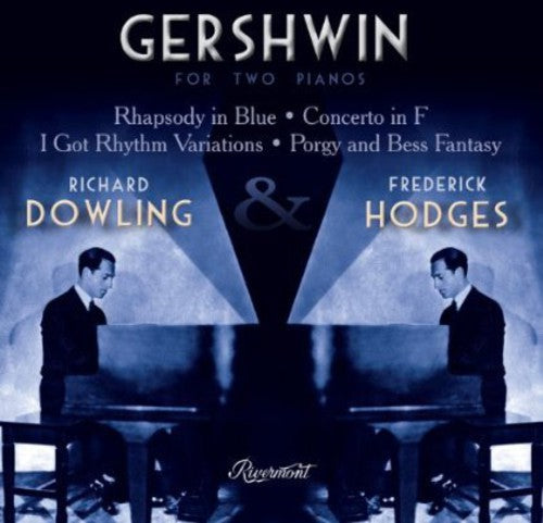 Gershwin / Dowling / Hodges - For Two Pianos [CD]