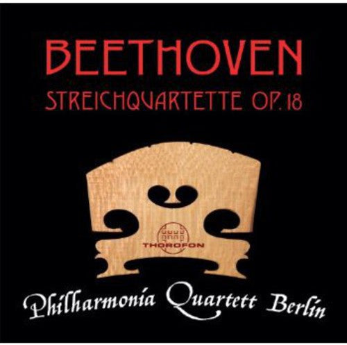 Beethoven / Philharmonia Quartett Berlin - Quartette Op 18 NR 1 - 6 [CD]