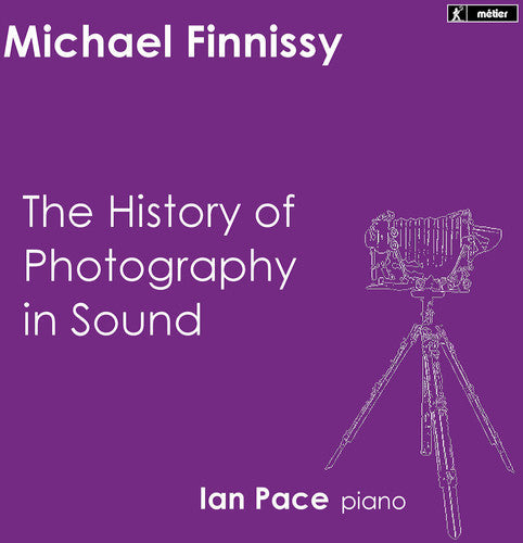 Finnissy / Ian Pace - History of Photography in Sound [5 CD]