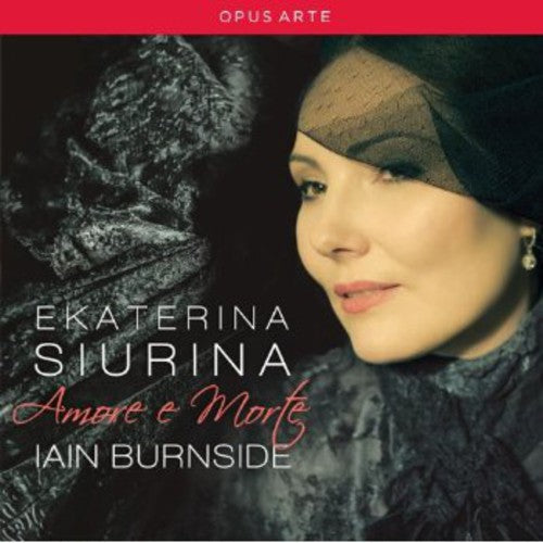 Iain Burnside - Amore E Morte [CD]