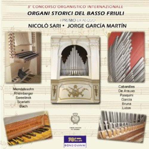 Cabanilles / Sar / Martin - Organi Storici Del Basso Friuli - Music CD