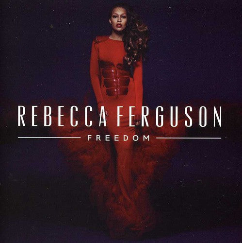 Rebecca Ferguson - Freedom [Import]