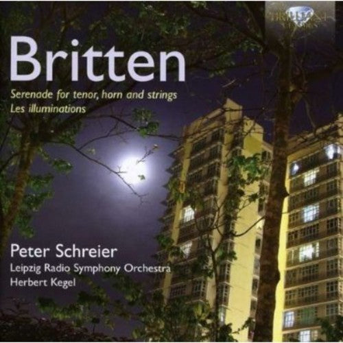 Peter Schreier - Les Illuminations Op 18 / Serenade Op 31 [CD]