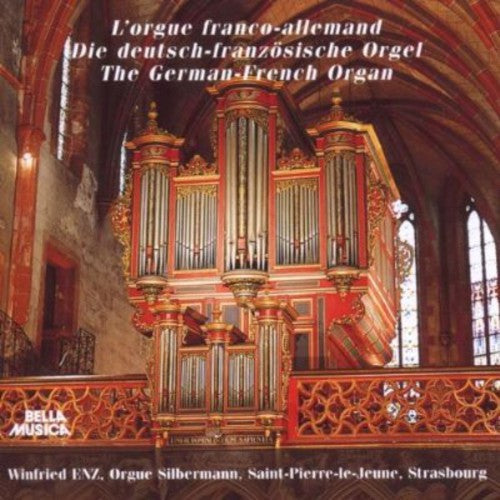 Winfried Enz - L'orgue Franco-Allemand [CD]