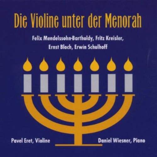 Pavel Eret - Violine Unter Der Menorah [CD]