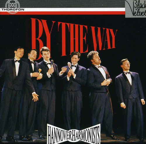 Hannover Harmonists - By the Way Music CD