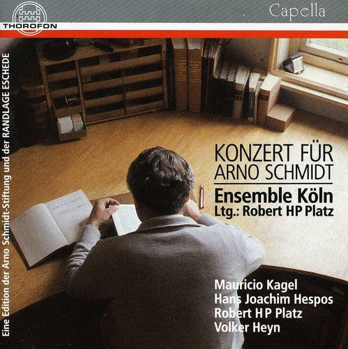 Ensemble KÃ¶ln - Concert for Arno Schmidt [CD]