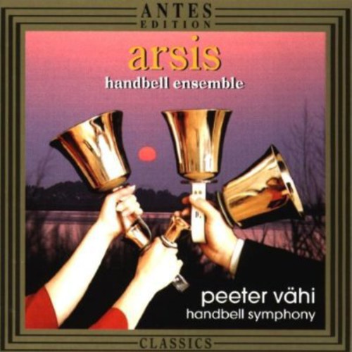 Arsis Handbell Ensemble - Handbell Symphony [CD]