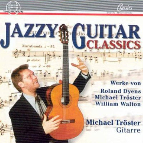 Michael TrÃ¶ster - Jazzy Guitar Classics Music CD