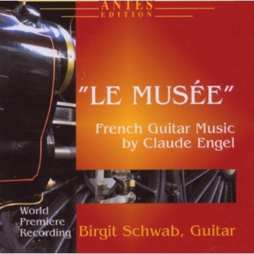 Birgit Schwab - Le Musee / French Guitar Music [CD]
