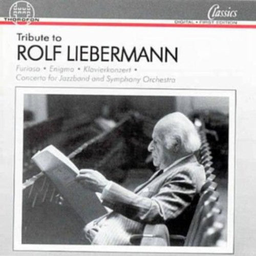 Rolf Liebermann - Furioso for Orchestra / Piano Concerto [CD]