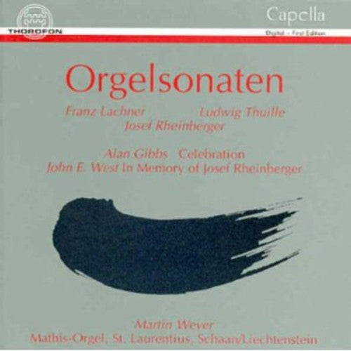 Martin Weyer - Organ Sonata Music CD