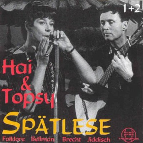 Hai & Topsy - Spatlese (Vintage) [4 CD]