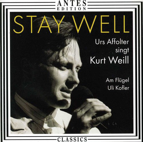 Urs Affolter - Stay Well: 17 Songs By Kurt Weill [CD]