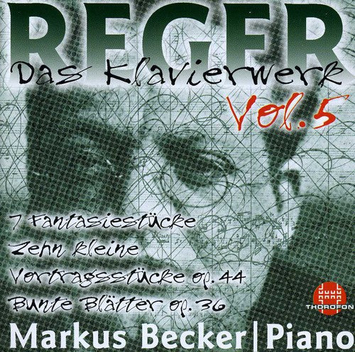 Reger / Becker,markus - Piano Works 5: Bunte Blatter Op 36 - Music CD