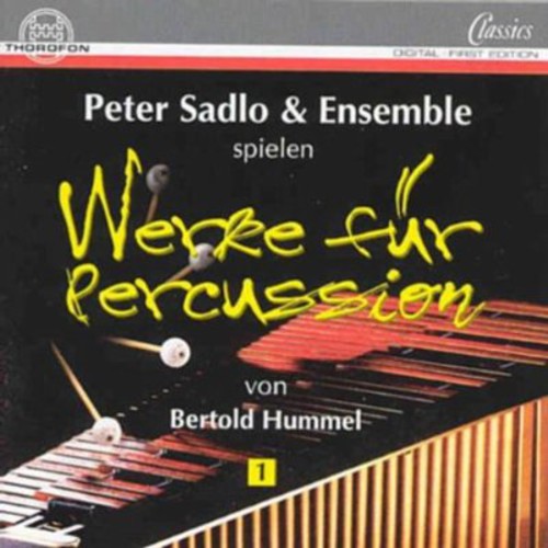 Peter Sadlo und Ensemble - Works for Percussion [CD]