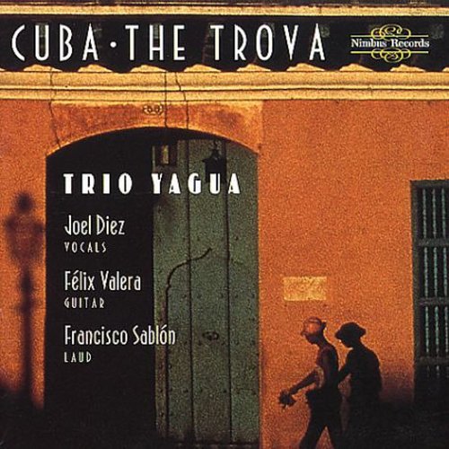 Trio Yagua - Cuba: The Trova - Music CD