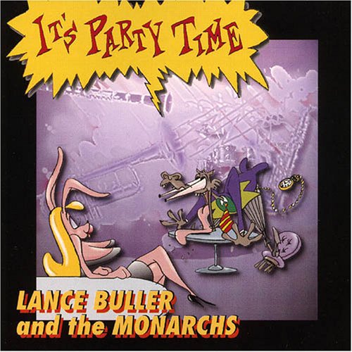 Lance Buller & The Monarchs - It's Party Time [CD]