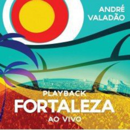 Andre Valadao - Fortaleza Music CD