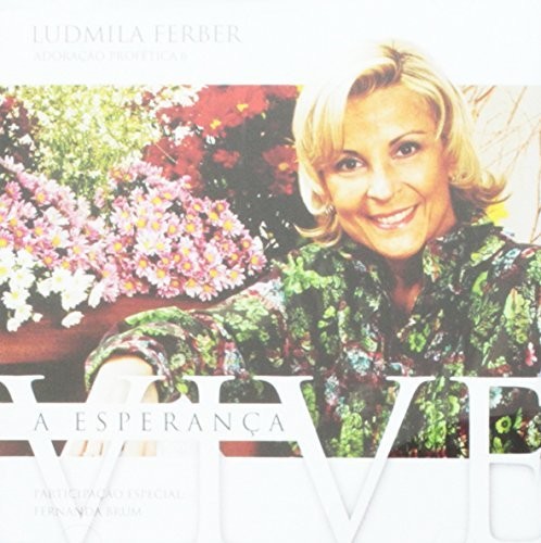 Pra. Ludmila Ferber - Esperanca Vive: Adoracao 6 Music CD