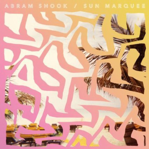 Abram Shook - Sun Marquee [CD]
