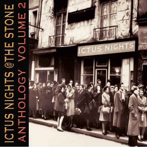 Ictus Nights At The Stone Anthology Volume 2 - Ictus Nights At The Stone Anthology, Vol. 2 [CD]